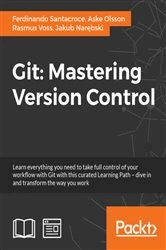 Book cover of Git: Mastering Version Control by Rasmus Voss
