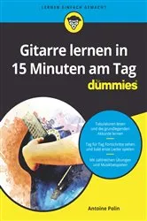 Book cover of Gitarre lernen in 15 Minuten am Tag für Dummies by Antoine Polin