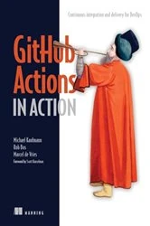 Book cover of GitHub Actions in Action by Michael Kaufmann