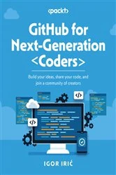 Book cover of GitHub for Next-Generation Coders by Igor Irić