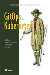 Book cover of GitOps and Kubernetes by Billy Yuen