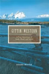 Book cover of Gittin' Western by Duane Wiltse