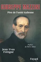 Book cover of Giuseppe Mazzini by Jean-Yves Frétigné