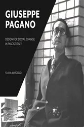 Book cover of Giuseppe Pagano by Flavia Marcello