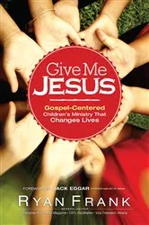 Book cover of Give Me Jesus by Ryan Frank