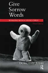 Book cover of Give Sorrow Words (3rd ed.) by Unknown