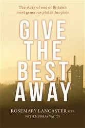 Book cover of Give the Best Away by Rosemary Lancaster