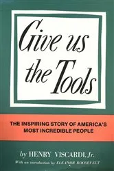 Book cover of Give US The Tools by Henry Viscardi