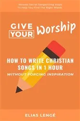 Book cover of Give Your Worship by Elias Lenge