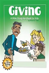 Book cover of Giving: A Bible Study Wordbook for Kids by Richard E Todd