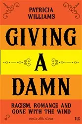 Book cover of Giving A Damn by Patricia Williams