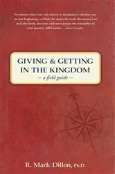 Book cover of Giving and Getting in the Kingdom by R. Mark Dillon