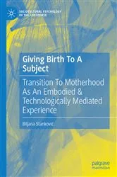 Book cover of Giving Birth To A Subject by Biljana Stanković