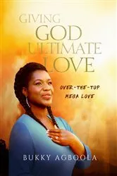 Book cover of Giving God Ultimate Love by Unknown