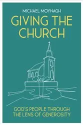 Book cover of Giving the Church by Michael Moynagh