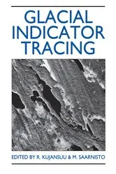 Book cover of Glacial Indicator Tracing by R. Kujansuu