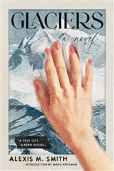 Book cover of Glaciers by Alexis M. Smith