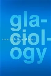 Book cover of Glaciology by Jeffrey Skinner