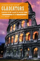 Book cover of Gladiators by M.C. Bishop