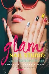 Book cover of Glam Nail Studio by Unknown