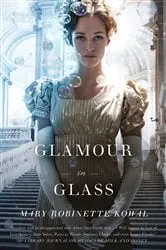 Book cover of Glamour in Glass by Mary Robinette Kowal