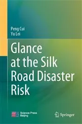 Book cover of Glance at the Silk Road Disaster Risk by Peng Cui