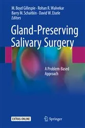 Book cover of Gland-Preserving Salivary Surgery by M. Boyd Gillespie