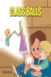 Book cover of Glass Balls by Carolyn Davis