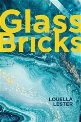 Book cover of Glass Bricks by Unknown