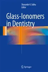 Book cover of Glass-Ionomers in Dentistry by Sharan K. Sidhu