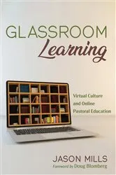 Book cover of Glassroom Learning by Jason Mills