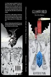 Book cover of Glassworld by Kester R. Park