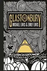 Book cover of Glastonbury 50 by Emily Eavis