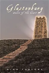Book cover of Glastonbury by Dion Fortune