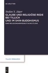 Book cover of Glaube und Religiöse Rede bei Tillich und im Shin-Buddhismus by Stefan S. Jäger