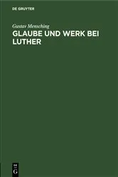 Book cover of Glaube und Werk bei Luther by Gustav Mensching
