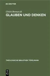 Book cover of Glauben und Denken by Ulrich Browarzik