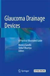 Book cover of Glaucoma Drainage Devices by Monica Gandhi