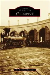 Book cover of Glendive by Dr. R. Michael Booker Jr
