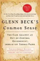 Book cover of Glenn Beck's Common Sense by Glenn Beck