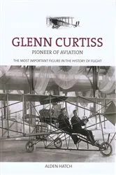 Book cover of Glenn Curtiss by Alden Hatch