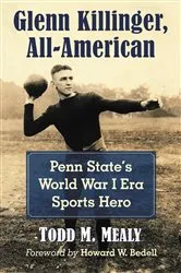 Book cover of Glenn Killinger, All-American by Todd M. Mealy