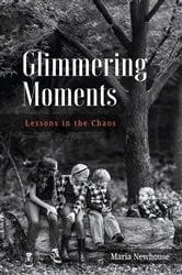 Book cover of Glimmering Moments by Newhouse