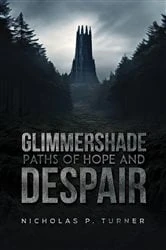Book cover of Glimmershade by Nicholas P. Turner