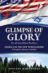 Book cover of Glimpse of Glory by Apollos Hernandez