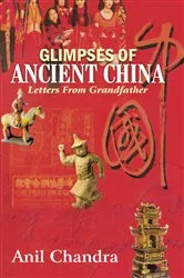Book cover of Glimpses of Ancient China by Unknown