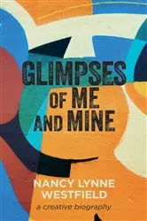 Book cover of Glimpses of Me and Mine by Nancy Lynne Westfield