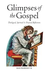 Book cover of Glimpses of the Gospels by Jack Mahoney Mahoney SJ