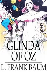Book cover of Glinda of Oz by L. Frank Baum