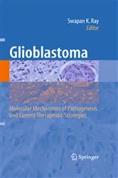 Book cover of Glioblastoma: by Swapan K. Ray
